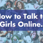 How to start a conversation with a girl online