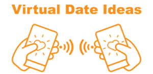 Virtual Date Ideas